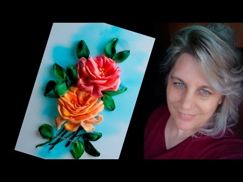 ВЫШИВКА ЛЕНТАМИ -  Розы   урок 1  - от Наталии Уритян